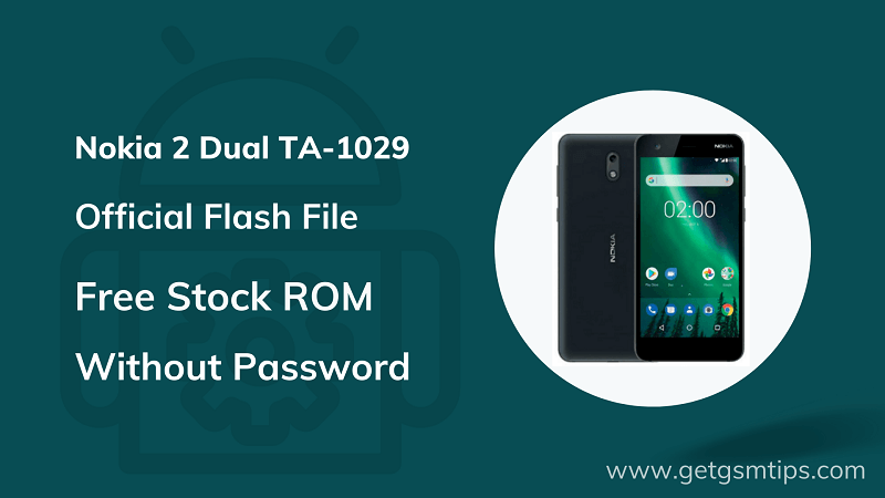 Nokia 2 Dual TA-1029 Firmware