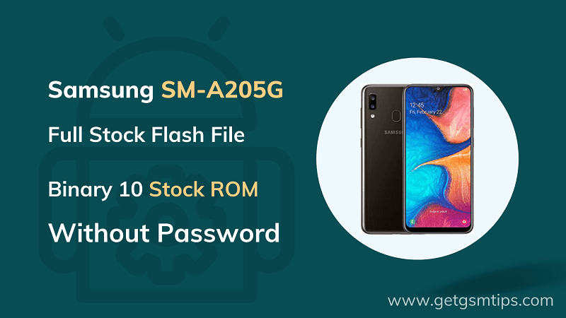 SM-A205G Binary 10 Full Firmware