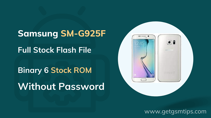 SM-G925F Binary 6 Full Firmware
