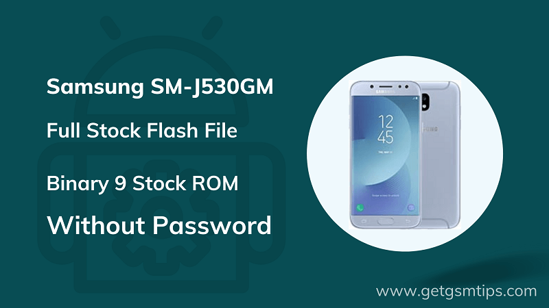 SM-J530GM Binary 9 Full Firmware