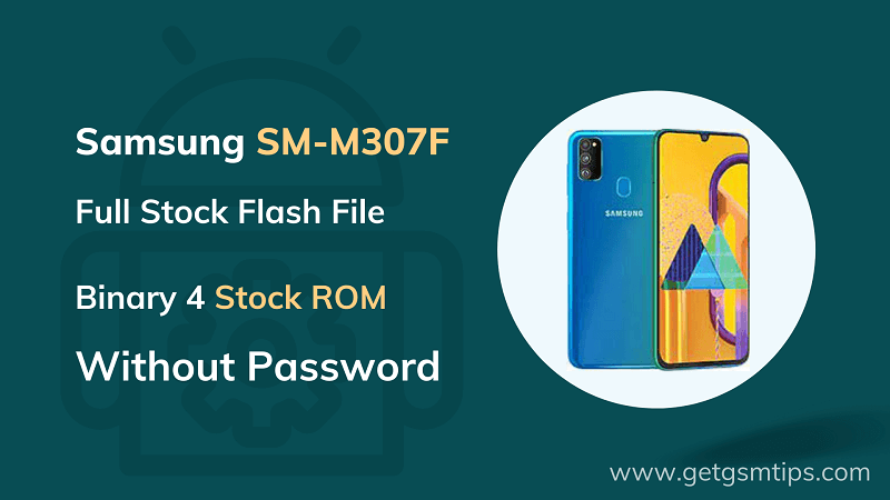 SM-M307F Binary 4 Full Firmware