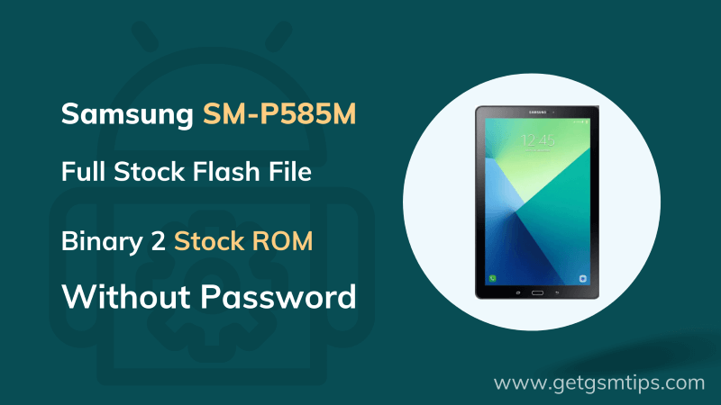 SM-P585M Binary 2 Full Firmware