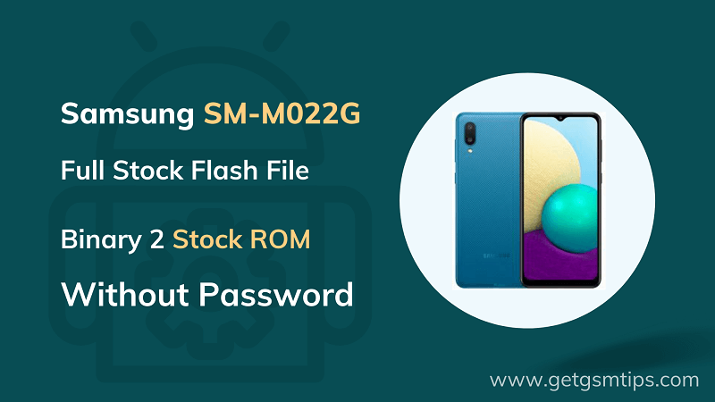 Samsung Galaxy M02 SM-M022G Binary 2 Full Firmware
