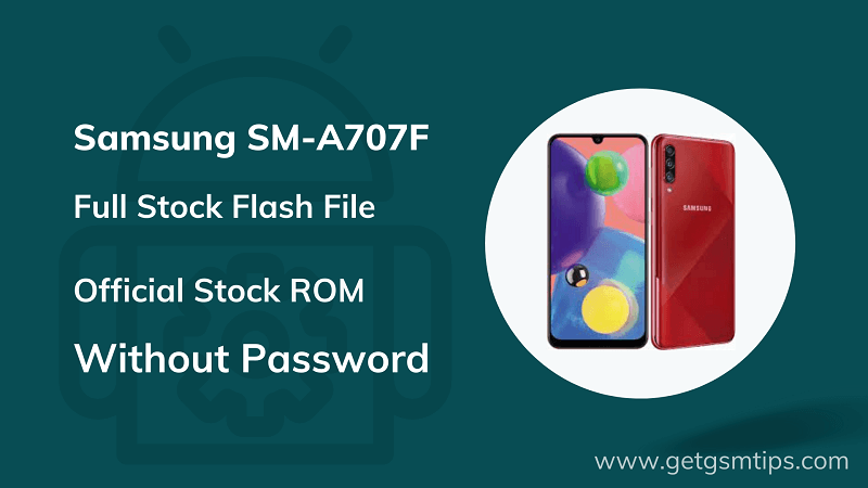 Samsung SM-A707F Firmware