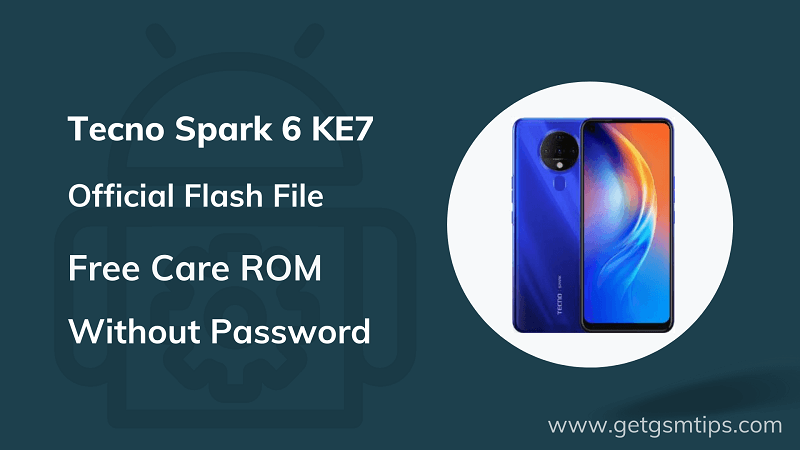 Tecno Spark 6 KE7 Flash File