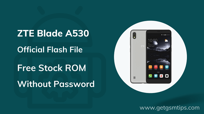 ZTE Blade A530 Flash File