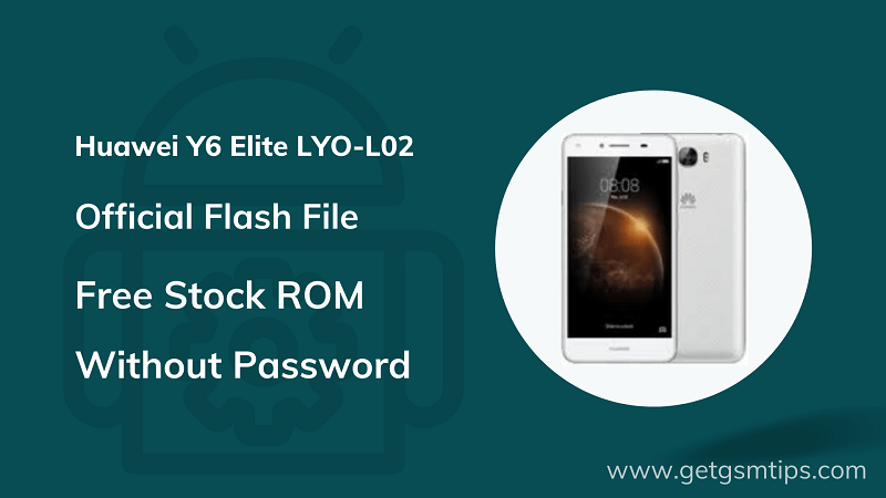 Huawei Y6 Elite LYO-L02 Firmware