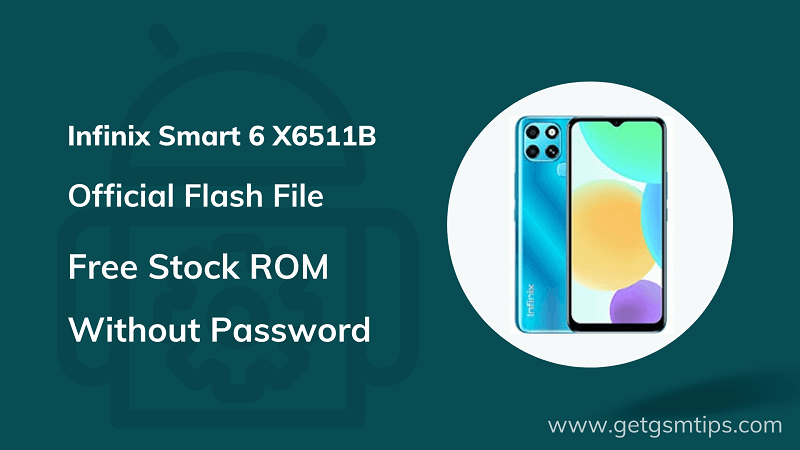 Infinix Smart 6 X6511B Flash File