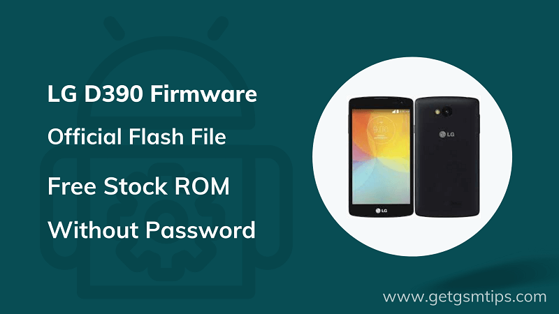 LG D390 Firmware