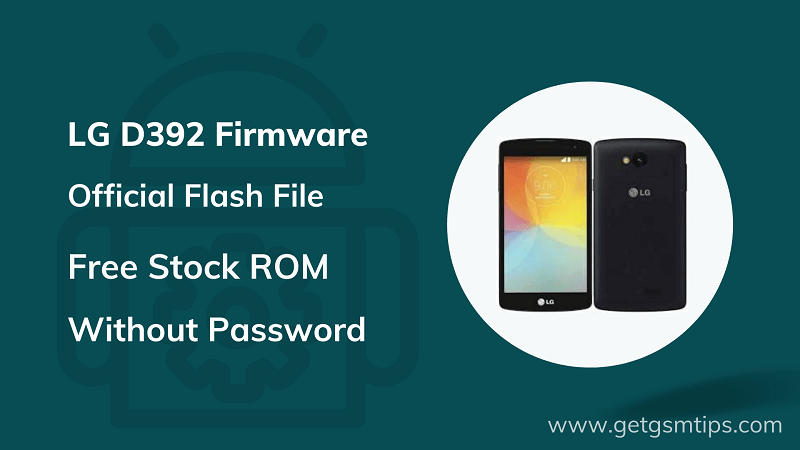 LG D392 Firmware