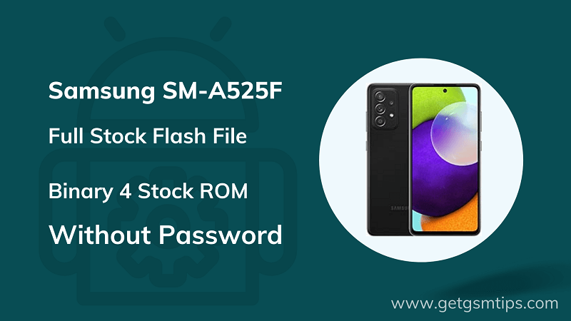 SM-A525F Binary 4 Full Firmware