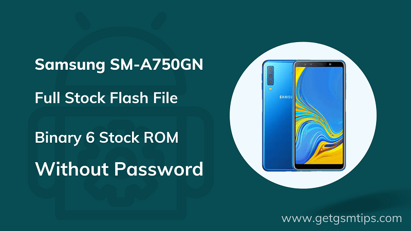 SM-A750GN Binary 6 Firmware