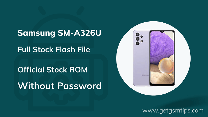 Samsung SM-A326U Firmware