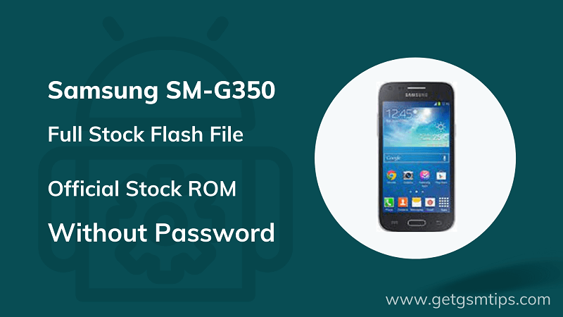 Samsung SM-G350 Firmware