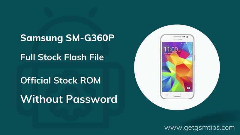 Samsung SM-G360P Firmware