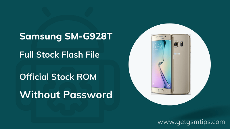 Samsung SM-G928T Firmware