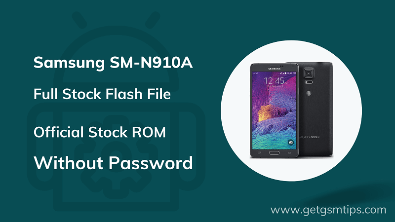 Samsung SM-N910A Flash File