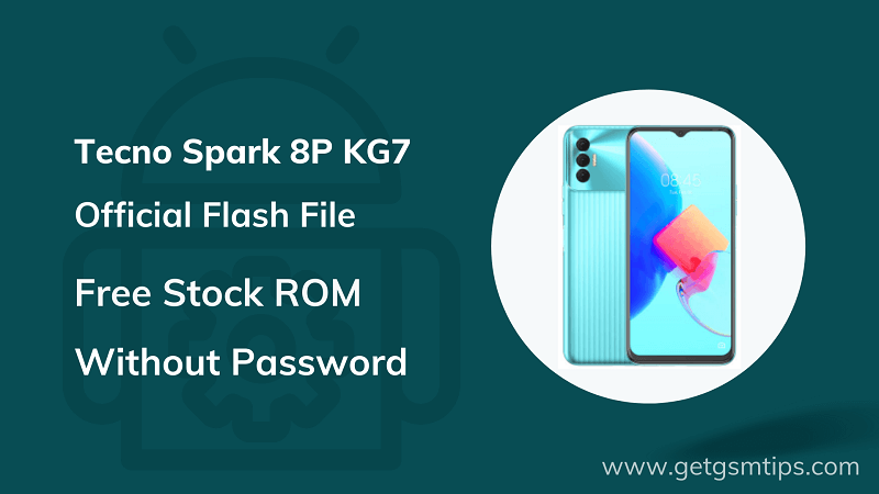 Tecno Spark 8P KG7 Flash File