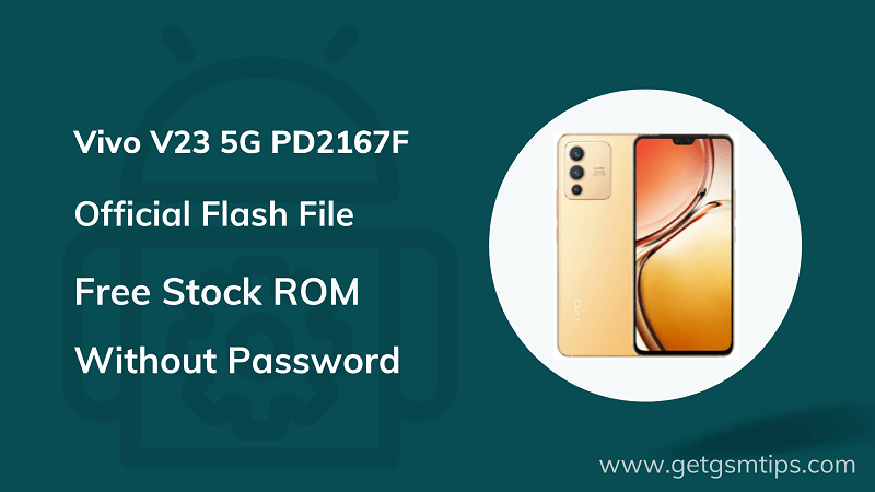 Vivo V23 5G PD2167F Firmware