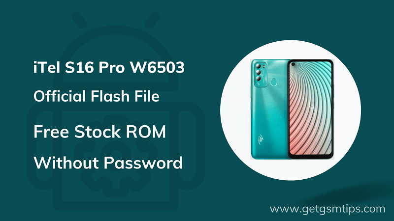 iTel S16 Pro W6503 Flash File