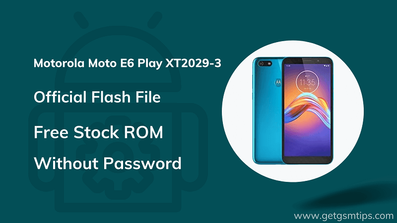 Motorola Moto E6 Play XT2029-3 Firmware