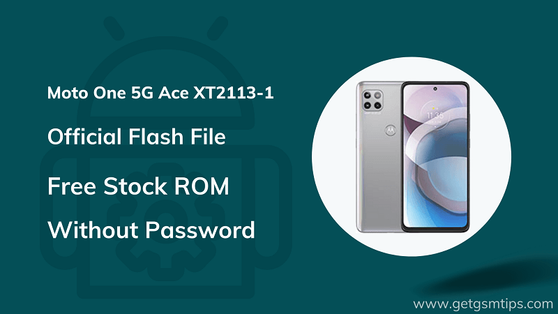 Motorola Moto One 5G Ace XT2113-1 Firmware