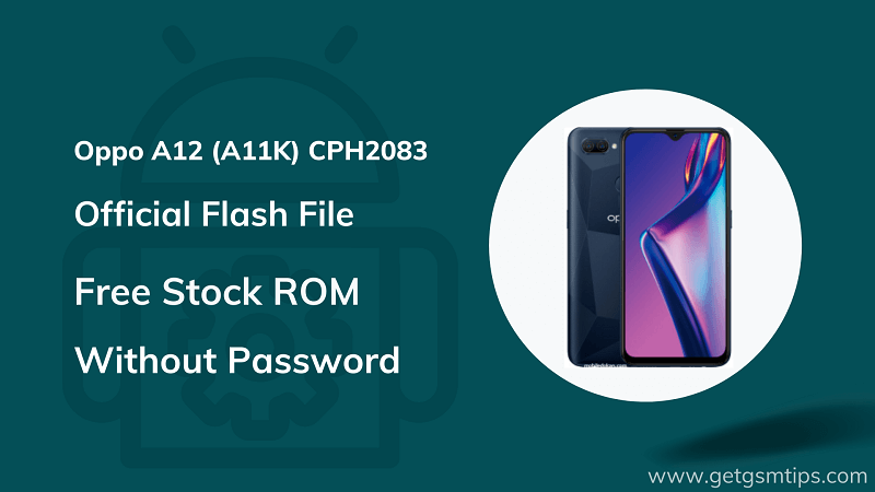 Oppo A12 (A11K) CPH2083 Firmware