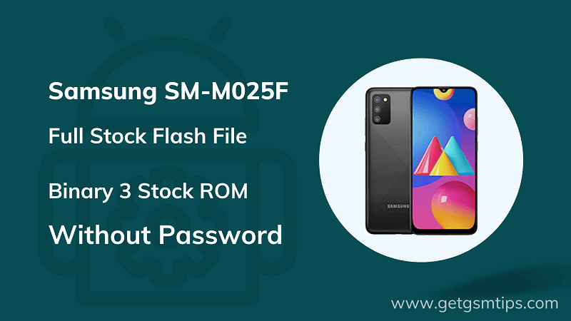 SM-M025F Binary 3 Full Firmware