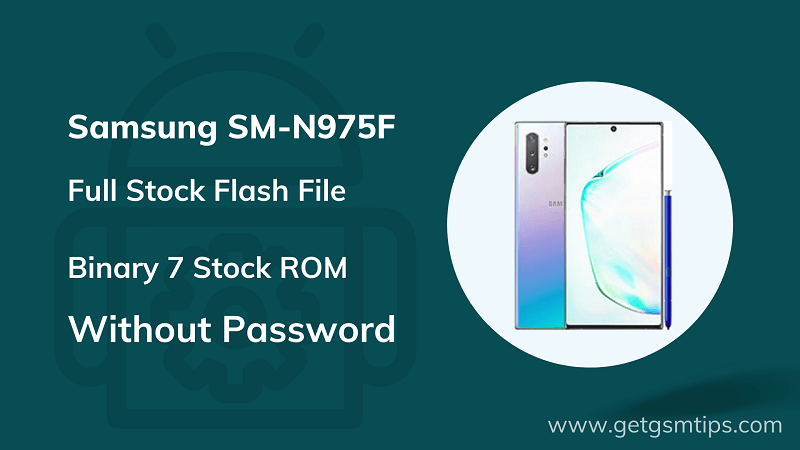 SM-N975F Binary 7 Full Firmware