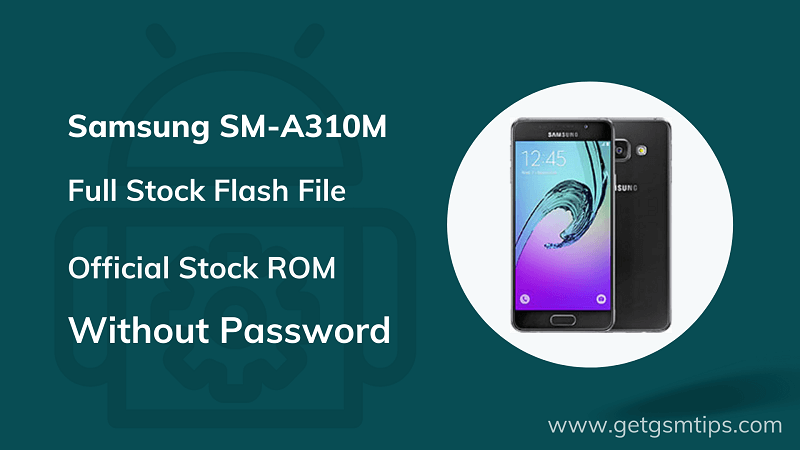 Samsung SM-A310M Firmware