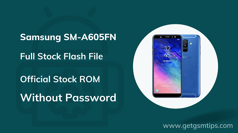 Samsung SM-A605FN Firmware