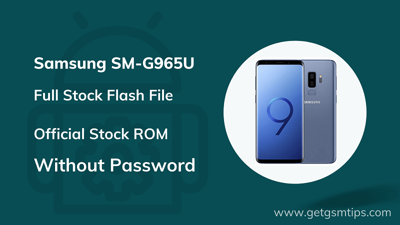 Samsung SM-G965U Firmware