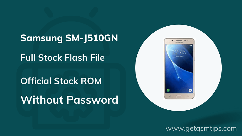 Samsung SM-J510GN Firmware