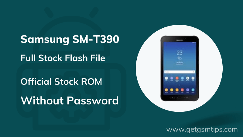 Samsung SM-T390 Firmware