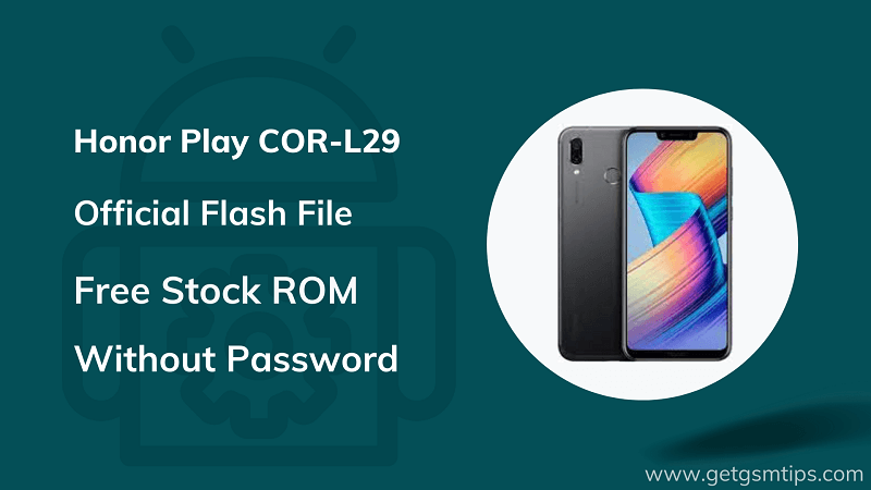 Honor Play COR-L29 Firmware