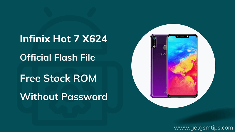 Infinix Hot 7 X624 Flash File