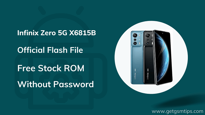 Infinix Zero 5G X6815B Firmware