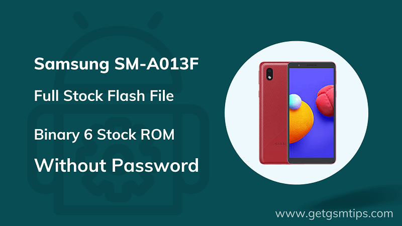 SM-A013F Binary 6 Full Firmware