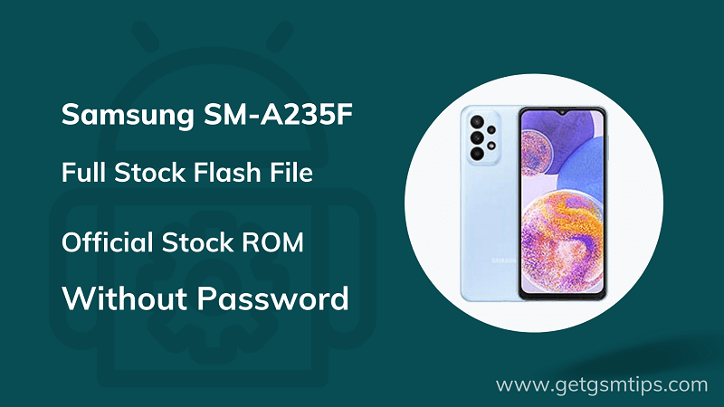 Samsung SM-A235F Firmware