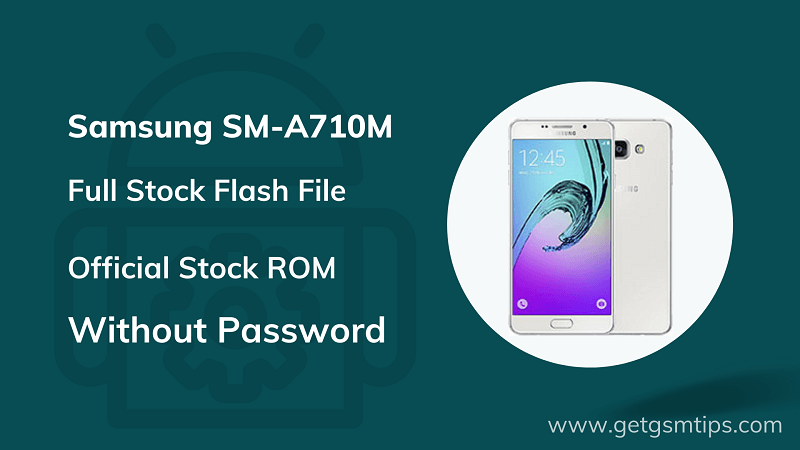 Samsung SM-A710M Firmware