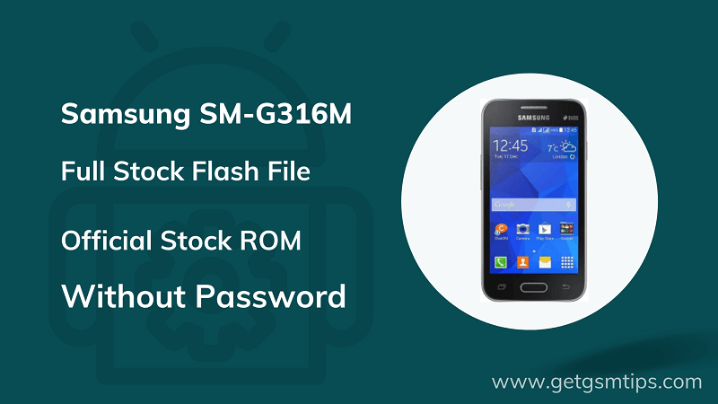 Samsung SM-G316M Firmware