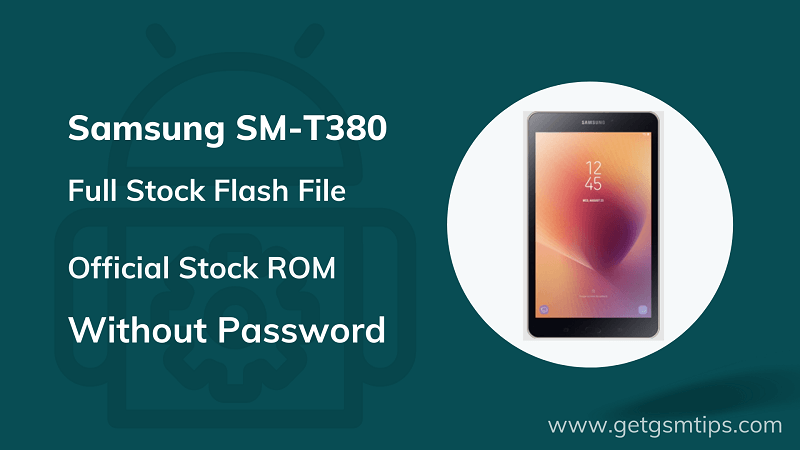 Samsung SM-T380 Firmware