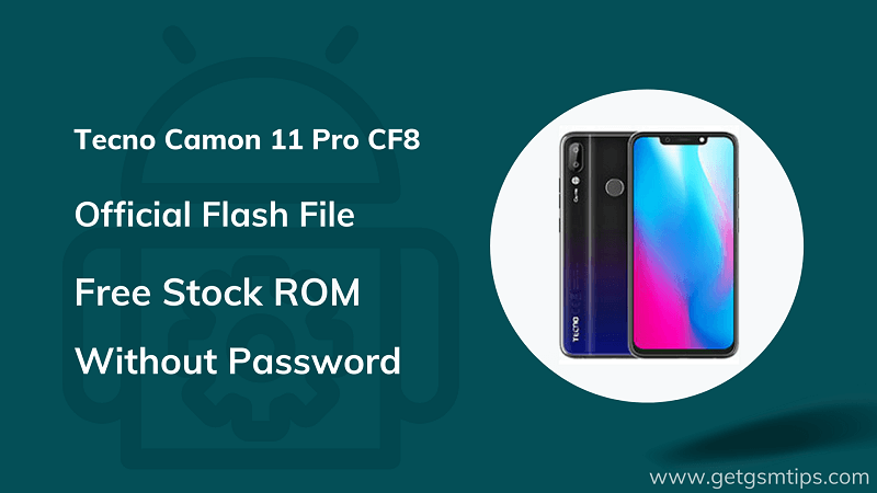 Tecno Camon 11 Pro CF8 Firmware