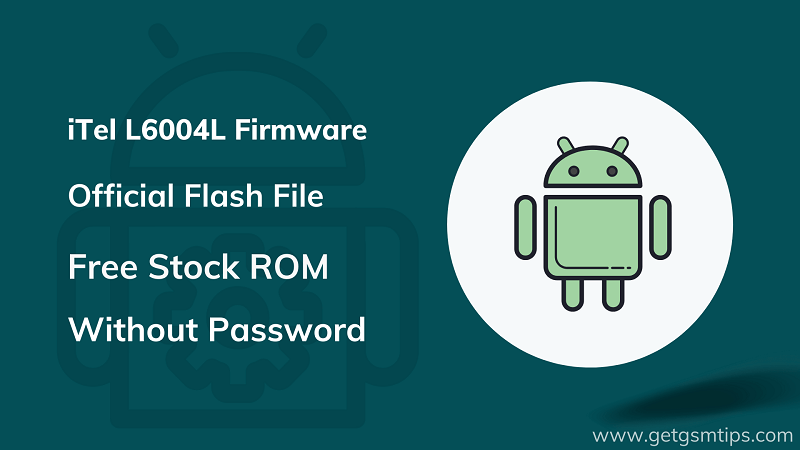 iTel L6004L Firmware