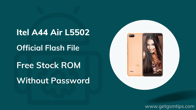 Itel A44 Air L5502 Firmware