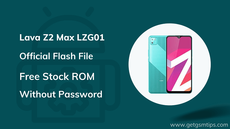 Lava Z2 Max LZG01 Firmware