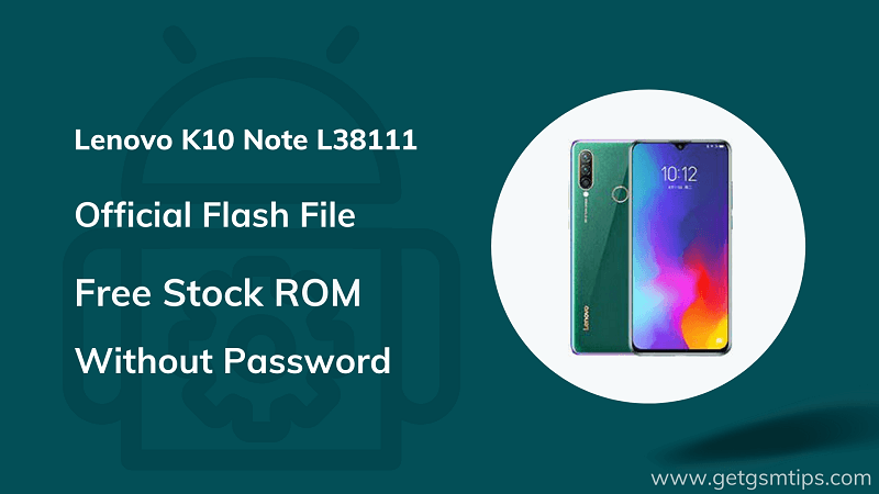 Lenovo K10 Note L38111 Firmware