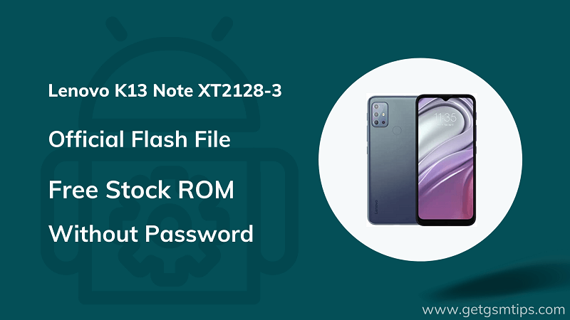 Lenovo K13 Note XT2128-3 Firmware