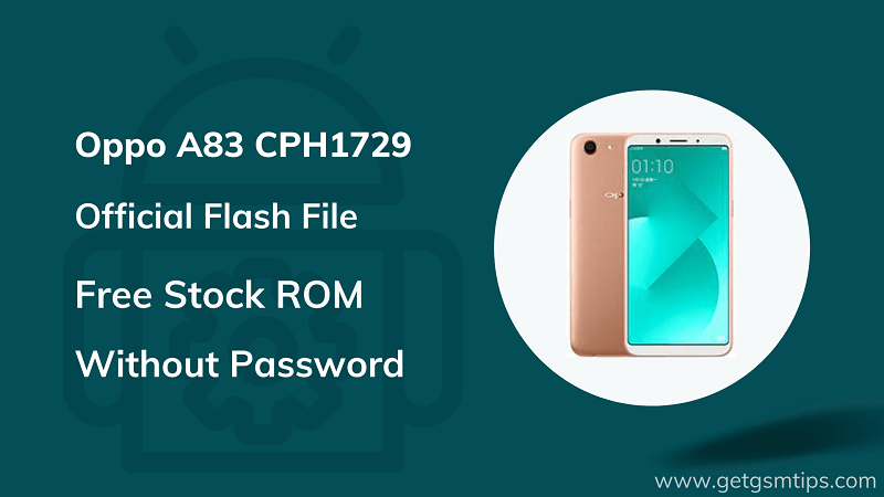 Oppo A83 CPH1729 Firmware