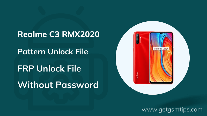 Realme C3 RMX2020 Pattern Pin & Frp Unlock File